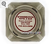 Winnemucca Hotel & Bar, Basque-American Food Served Since 1863, 702-623-2908 Glass Ashtray
