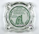 Wagon Wheel, Wells Nevada, Gaming Lounge Cafe, Motel Hotel Glass Ashtray