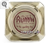 Milton Prell's Aladdin Hotel / Las Vegas, / Nevada ''on the sparkling strip'' Phone: 736-0111 - Maroon on white imprint Glass Ashtray