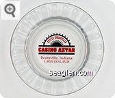 City of Evansville, Casino Aztar, Evansville, Indiana, 1-800-DIAL-FUN - Red and black imprint Glass Ashtray