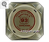 Casino - Motel - Cafe - Bar, Barton's Casino 93, Jackpot, Nevada, Phone 702-755-2341 - Red on white imprint Glass Ashtray