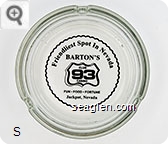 Friendliest Spot in Nevada, Barton's Club 93 Casino, Fun - Food - Fortune, Jackpot, Nevada - Black imprint Glass Ashtray