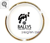 Gigi, Bally's, Casino Resort - Las Vegas - Black imprint Ceramic Ashtray