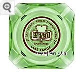 ''21'' - Pan - Craps - Roulette - Poker - Keno - ''21'' Barney's South Shore Lake Tahoe - Red on white imprint Glass Ashtray