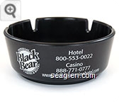 Fond du Lac, Black Bear Casino & Hotel, Hotel 800-553-0022, Casino 888-771-0777, www.blackbearcasinohotel.com - White imprint Plastic Ashtray