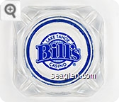 Lake Tahoe, Bill's Casino - Blue imprint Glass Ashtray