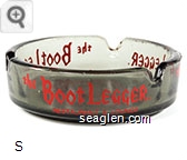 the Bootlegger, Restaurant & Lounge, Las Vegas - Red imprint Glass Ashtray
