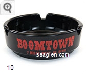 Boomtown, 7 miles West of Reno - Red imprint Glass Ashtray