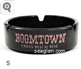 Boomtown, 7 Miles West of Reno - Purple imprint Glass Ashtray
