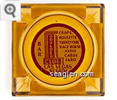 Bar, Craps - Roulette - Twenty One - Race Horse Keno - Cards - Faro, Las Vegas Nevada - Red on white imprint Glass Ashtray