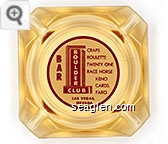 Bar, Craps - Roulette - Twenty One - Race Horse Keno - Cards - Faro, Las Vegas, Nevada - Red on white imprint Glass Ashtray