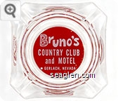 Bruno's Country Club and Motel - Gerlach, Nevada - White on red imprint Glass Ashtray