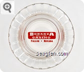 Bonanza Casino, Fallon - Nevada - Red imprint Glass Ashtray