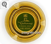 the Castaways, A Hughes Hotel, Las Vegas - White on green imprint Glass Ashtray