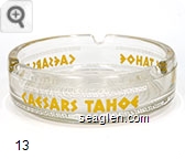 Caesars Tahoe - Yellow imprint Glass Ashtray