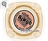 Club Bingo Downtown Las Vegas - Nevada - Black on peach imprint Glass Ashtray
