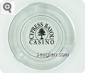 Cypress Bayou Casino - Black imprint Glass Ashtray