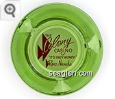 The Colony Casino ''It's Only Money'' Reno, Nevada - Red on white imprint Glass Ashtray