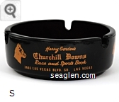 Harry Gordon's Churchill Downs, Race and Sports Book, 3665 Las Vegas Blvd. So., Las Vegas - Gold imprint Glass Ashtray