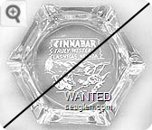 Cinnabar, Truly Western, Las Vegas, Nevada - White imprint Glass Ashtray