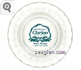Reno's Newest Clarion Hotel Casino, Reno, Nevada, 1-800-723-6500 - Green imprint Glass Ashtray