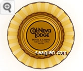 Cal-Neva Lodge, Hotel & Casino, North Lake Tahoe, Nevada - Brown on white imprint Glass Ashtray