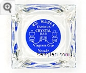 Wm Marks, Famous Crystal Bar, Virginia City, Nevada - White on blue imprint Glass Ashtray