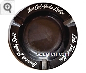 America's Beauty Spot, New Cal-Vada Lodge, Lake Tahoe, Nev. - White imprint Bakelite Ashtray