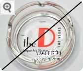 the D Las Vegas, Long on fun. Short on ordinary., theD.com, Cigar, Cigarette - Black and orange imprint Glass Ashtray