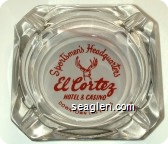 Sportsmen's Headquarters, El Cortez Hotel & Casino, Downtown Las Vegas - Red on white imprint Glass Ashtray