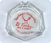Sportsmen's Headquarters, El Cortez Hotel & Casino, Downtown Las Vegas - Red on white imprint Glass Ashtray