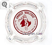 Embassy ''Burlesque'', No. Las Vegas, Nev. - Phone 1633 - 1805 No. Main St. - Red on White imprint Glass Ashtray