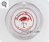 Fabulous Flamingo, Las Vegas, Nevada - Red imprint Glass Ashtray