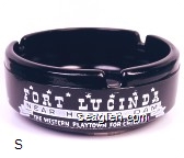 Fort Lucinda, Near Hoover Dam, The Western Playtown for Children - White imprint Glass Ashtray