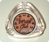 Fortune Club, 109 Fremont, Las Vegas, Nevada - Black on pink imprint Glass Ashtray