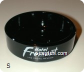 Hotel Fremont, Las Vegas, Nevada - White imprint Glass Ashtray