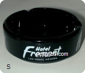 Hotel Fremont, Las Vegas, Nevada - White imprint Glass Ashtray