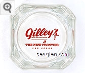 Gilley's, Saloon, Dance Hall & Bar-B-Que, The New Frontier, Las Vegas - Red imprint Glass Ashtray