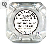 Swede Andersons Frontier Motel - Cafe Tavern, Junct. Hys. 8A 50, Open 24 Hrs., Phone WO 4-2563, Austin, Nev. - Black on white imprint Glass Ashtray
