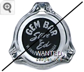 Gem Bar, Steve & Ed, Winnemucca, Nevada - White on black imprint Glass Ashtray
