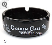 Golden Gate, Casino, Las Vegas - White imprint Glass Ashtray