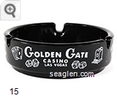 Golden Gate, Casino, Las Vegas - White imprint Glass Ashtray