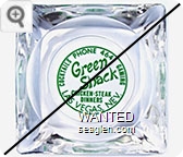 Cocktails, Phone 464, Gaming, Green Shack, Chicken - Steak Dinners, Las Vegas, Nev. - Green imprint Glass Ashtray