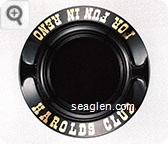 Harolds Club, For Fun In Reno - Gold imprint Glass Ashtray