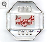 Hotel Last Frontier, Las Vegas Nevada - Red on white imprint Glass Ashtray