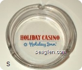 Holiday Casino, Holiday Inn - Red and blue imprint Glass Ashtray