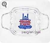 Holiday Casino, Holiday Inn - Red and blue imprint Glass Ashtray