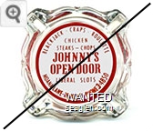 Blackjack - Craps - Roulette, Chicken, Steaks - Chops, Johnny's Open Door, Liberal Slots, Moana Lane - Reno, Nev. - Phone 3-4850 - Red on white imprint Glass Ashtray