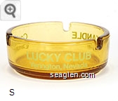 Lucky Club, Yerington, Nevada, Keg 'n Kandle Lounge, Casino & Dancing - Green imprint Glass Ashtray