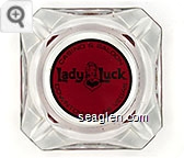 Casino & Saloon, Lady Luck, Downtown Las Vegas - Black on red imprint Glass Ashtray